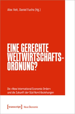 Abbildung von Veit / Fuchs | Eine gerechte Weltwirtschaftsordnung? | 1. Auflage | 2023 | beck-shop.de