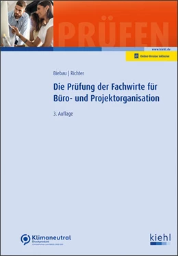 Abbildung von Biebau / Richter | Die Prüfung der Fachwirte für Büro- und Projektorganisation (Online Version) | 3. Auflage | 2023 | beck-shop.de
