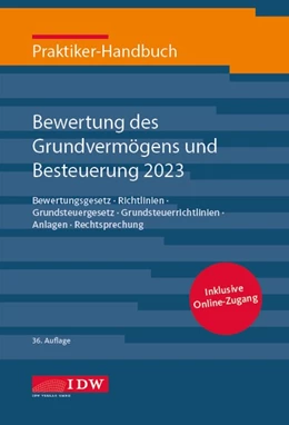 Abbildung von IDW | Bewertung des Grundvermögens und Besteuerung 2023 | 36. Auflage | 2023 | beck-shop.de