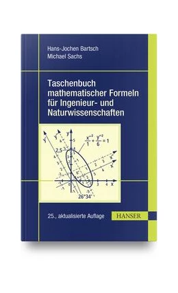 Abbildung von Bartsch / Sachs | Taschenbuch mathematischer Formeln für Ingenieur- und Naturwissenschaften | 25. Auflage | 2023 | beck-shop.de