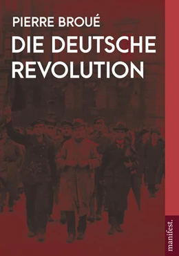 Abbildung von Broué | Die Deutsche Revolution | 1. Auflage | 2024 | beck-shop.de