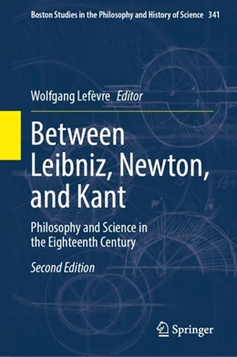 Abbildung von Lefèvre | Between Leibniz, Newton, and Kant | 2. Auflage | 2023 | 341 | beck-shop.de