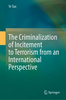 Abbildung von Tao | The Criminalization of Incitement to Terrorism from an International Perspective | 1. Auflage | 2023 | beck-shop.de