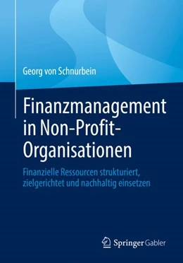Abbildung von von Schnurbein | Finanzmanagement in Non-Profit-Organisationen | 1. Auflage | 2023 | beck-shop.de