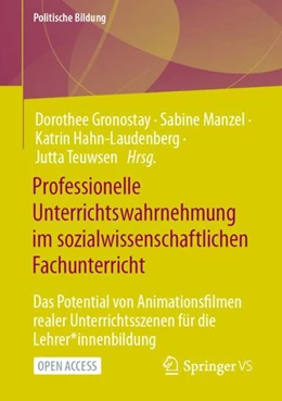 Abbildung von Gronostay / Manzel | Professionelle Unterrichtswahrnehmung im sozialwissenschaftlichen Fachunterricht | 1. Auflage | 2023 | beck-shop.de