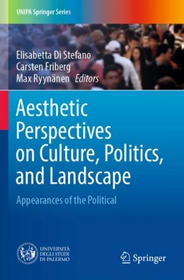 Abbildung von Di Stefano / Friberg | Aesthetic Perspectives on Culture, Politics, and Landscape | 1. Auflage | 2023 | beck-shop.de