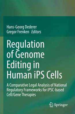 Abbildung von Dederer / Frenken | Regulation of Genome Editing in Human iPS Cells | 1. Auflage | 2023 | beck-shop.de