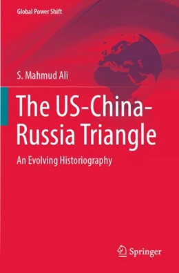 Abbildung von Ali | The US-China-Russia Triangle | 1. Auflage | 2023 | beck-shop.de