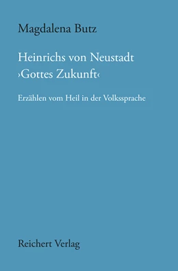 Abbildung von Butz | Heinrichs von Neustadt ›Gottes Zukunft‹ | 1. Auflage | 2023 | 153 | beck-shop.de