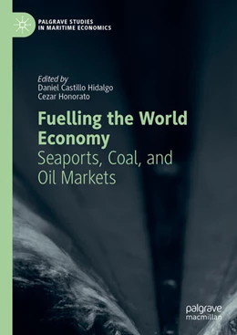 Abbildung von Castillo Hidalgo / Honorato | Fuelling the World Economy | 1. Auflage | 2023 | beck-shop.de