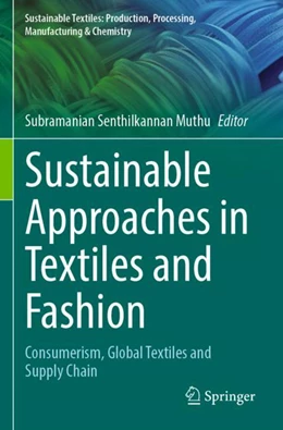 Abbildung von Muthu | Sustainable Approaches in Textiles and Fashion | 1. Auflage | 2023 | beck-shop.de