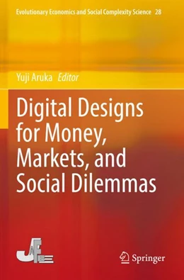 Abbildung von Aruka | Digital Designs for Money, Markets, and Social Dilemmas | 1. Auflage | 2023 | 28 | beck-shop.de