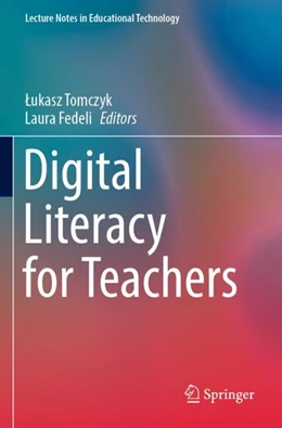 Abbildung von Tomczyk / Fedeli | Digital Literacy for Teachers | 1. Auflage | 2023 | beck-shop.de