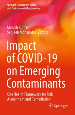 Abbildung von Kumar / Mohapatra | Impact of COVID-19 on Emerging Contaminants | 1. Auflage | 2023 | beck-shop.de
