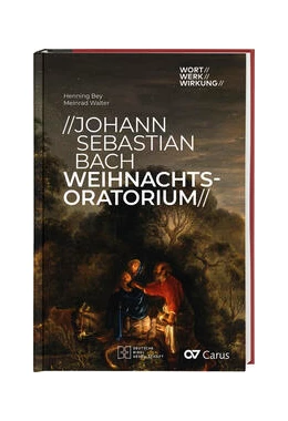 Abbildung von Walter / Bey | Johann Sebastian Bach, Weihnachtsoratorium | 1. Auflage | 2023 | 3 | beck-shop.de