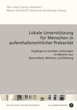 Abbildung von Ataç / Güntner | Lokale Antworten auf aufenthaltsrechtliche Prekarität | 1. Auflage | 2023 | 13 | beck-shop.de