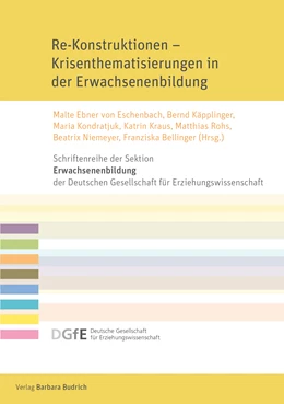 Abbildung von Ebner von Eschenbach / Käpplinger | Re-Konstruktionen – Krisenthematisierungen in der Erwachsenenbildung | 1. Auflage | 2023 | beck-shop.de