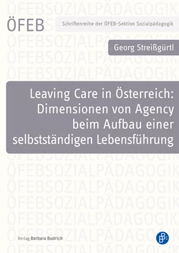 Abbildung von Streißgürtl | Leaving Care in Österreich: Dimensionen von Agency beim Aufbau einer selbstständigen Lebensführung | 1. Auflage | 2023 | 11 | beck-shop.de