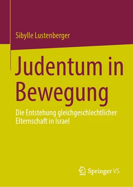 Abbildung von Lustenberger | Judentum in Bewegung | 1. Auflage | 2023 | beck-shop.de