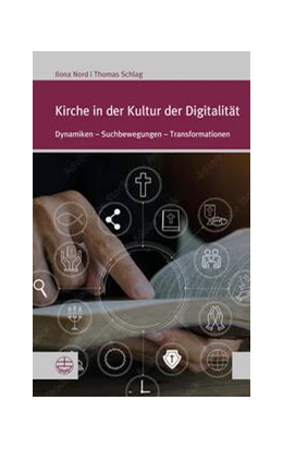 Abbildung von Nord / Schlag | Kirche in der Kultur der Digitalität | 1. Auflage | 2024 | beck-shop.de