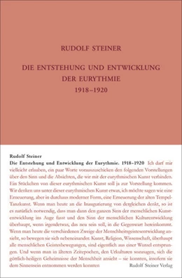 Abbildung von Rudolf Steiner Nachlassverwaltung / Sam | Die Entstehung und Entwicklung der Eurythmie 1918-1920 | 1. Auflage | 2023 | beck-shop.de