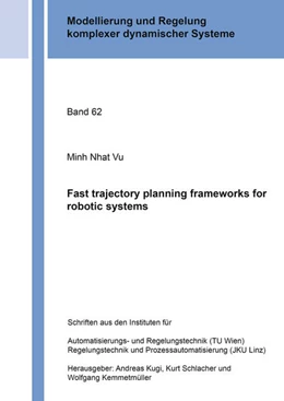 Abbildung von Vu | Fast trajectory planning frameworks for robotic systems | 1. Auflage | 2023 | beck-shop.de