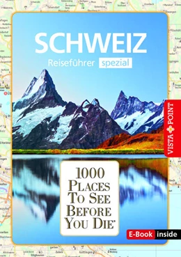 Abbildung von Habitz | 1000 Places-Regioführer Schweiz (E-Book inside) | 1. Auflage | 2024 | beck-shop.de
