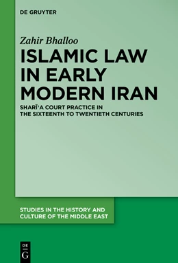 Abbildung von Bhalloo | Islamic Law in Early Modern Iran | 1. Auflage | 2023 | 48 | beck-shop.de