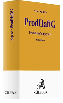 Abbildung von Kapoor | Produkthaftungsgesetz: ProdHaftG | 1. Auflage | 2023 | beck-shop.de