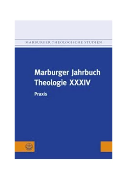 Abbildung von Gräb-Schmidt / Kumlehn | Marburger Jahrbuch Theologie XXXIV | 1. Auflage | 2023 | beck-shop.de