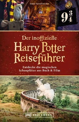 Abbildung von Gerstenecker | Der inoffizielle Harry Potter Reiseführer | 3. Auflage | 2024 | beck-shop.de