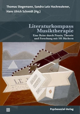 Abbildung von Stegemann / Lutz Hochreutener | Literaturkompass Musiktherapie | 1. Auflage | 2023 | beck-shop.de