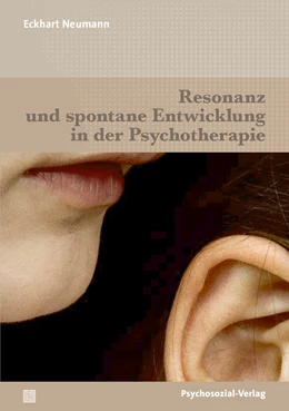 Abbildung von Neumann | Resonanz und spontane Entwicklung in der Psychotherapie | 1. Auflage | 2023 | beck-shop.de