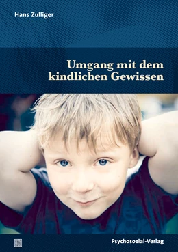 Abbildung von Zulliger / Fatke | Umgang mit dem kindlichen Gewissen | 1. Auflage | 2023 | beck-shop.de
