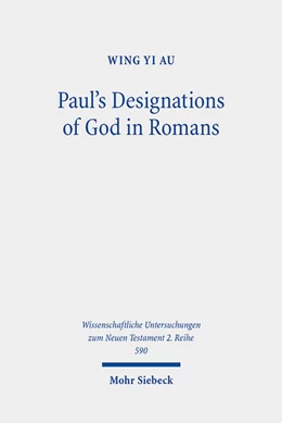 Abbildung von Au | Paul's Designations of God in Romans | 1. Auflage | 2023 | beck-shop.de