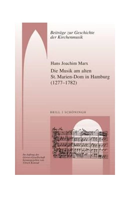 Abbildung von Marx | Die Musik am alten St. Marien-Dom in Hamburg (1277–1782) | 1. Auflage | 2024 | 26 | beck-shop.de