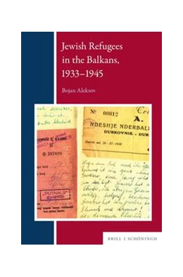 Abbildung von Aleksov | Jewish Refugees in the Balkans, 1933-1945 | 1. Auflage | 2023 | 34 | beck-shop.de