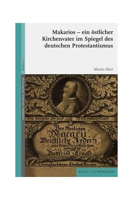 Abbildung von Illert | Makarios - Ein östlicher Kirchenvater im Spiegel des deutschen Protestantismus | 1. Auflage | 2023 | 14 | beck-shop.de