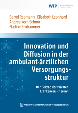 Abbildung von Brohammer / Rebmann | Innovation und Diffusion in der ambulant-ärztlichen Versorgungsstruktur | 1. Auflage | 2023 | 3 | beck-shop.de
