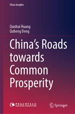 Abbildung von Huang / Deng | The Road Towards Common Prosperity | 1. Auflage | 2023 | beck-shop.de