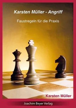 Abbildung von Müller | Karsten Müller - Angriff | 1. Auflage | 2023 | beck-shop.de