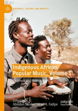 Abbildung von Salawu / Fadipe | Indigenous African Popular Music, Volume 1 | 1. Auflage | 2023 | beck-shop.de