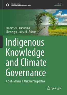 Abbildung von Ebhuoma / Leonard | Indigenous Knowledge and Climate Governance | 1. Auflage | 2023 | beck-shop.de