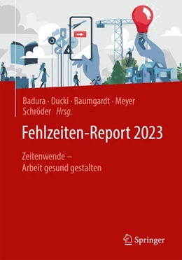Abbildung von Badura / Ducki | Fehlzeiten-Report 2023 | 1. Auflage | 2023 | 2023 | beck-shop.de