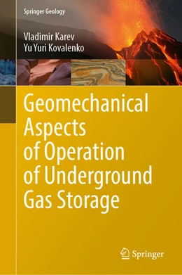 Abbildung von Karev / Kovalenko | Geomechanical Aspects of Operation of Underground Gas Storage | 1. Auflage | 2023 | beck-shop.de