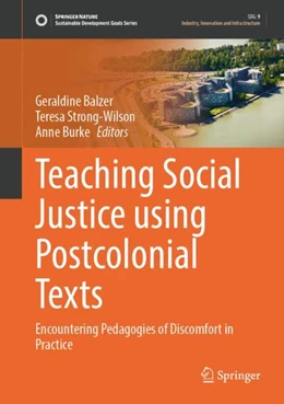 Abbildung von Balzer / Strong-Wilson | Teaching Social Justice Using Postcolonial Texts | 1. Auflage | 2023 | beck-shop.de