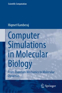 Abbildung von Kamberaj | Computer Simulations in Molecular Biology | 1. Auflage | 2023 | beck-shop.de