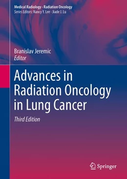 Abbildung von Jeremic | Advances in Radiation Oncology in Lung Cancer | 3. Auflage | 2023 | beck-shop.de