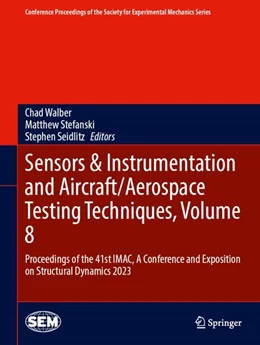 Abbildung von Walber / Stefanski | Sensors & Instrumentation and Aircraft/Aerospace Testing Techniques, Volume 8 | 1. Auflage | 2023 | beck-shop.de
