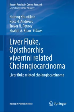 Abbildung von Khuntikeo / Andrews | Liver Fluke, Opisthorchis viverrini Related Cholangiocarcinoma | 1. Auflage | 2023 | 219 | beck-shop.de